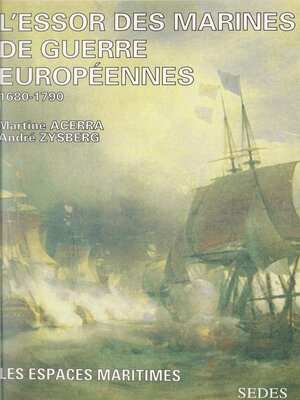 cover image of L'essor des marines de guerres européennes vers 1680, vers 1790